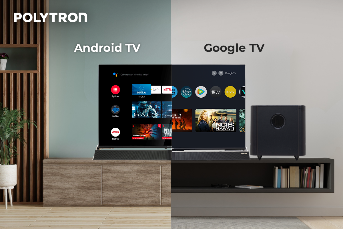 google tv vs android tv polytron