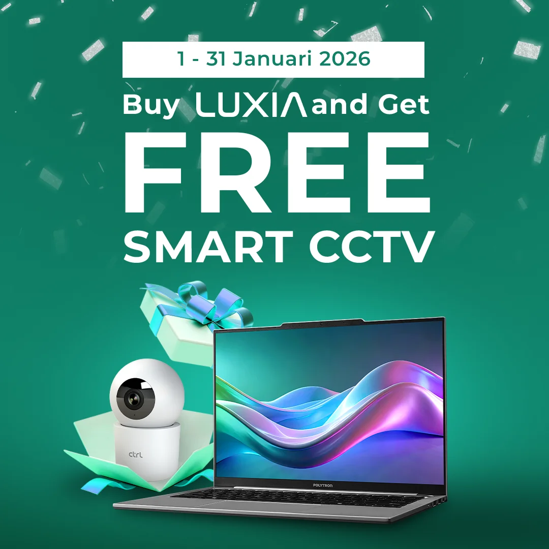 promo laptop luxia polytron free cctv januari 2026