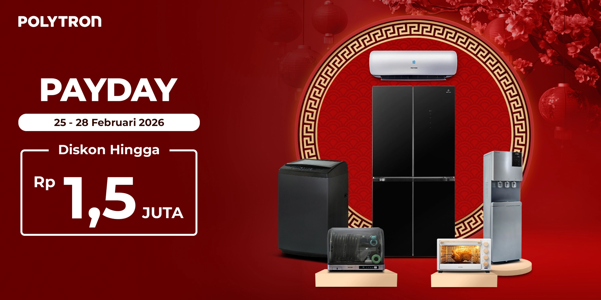 promo payday polytron kulkas mesini cuci ac oven listrik januari 2026